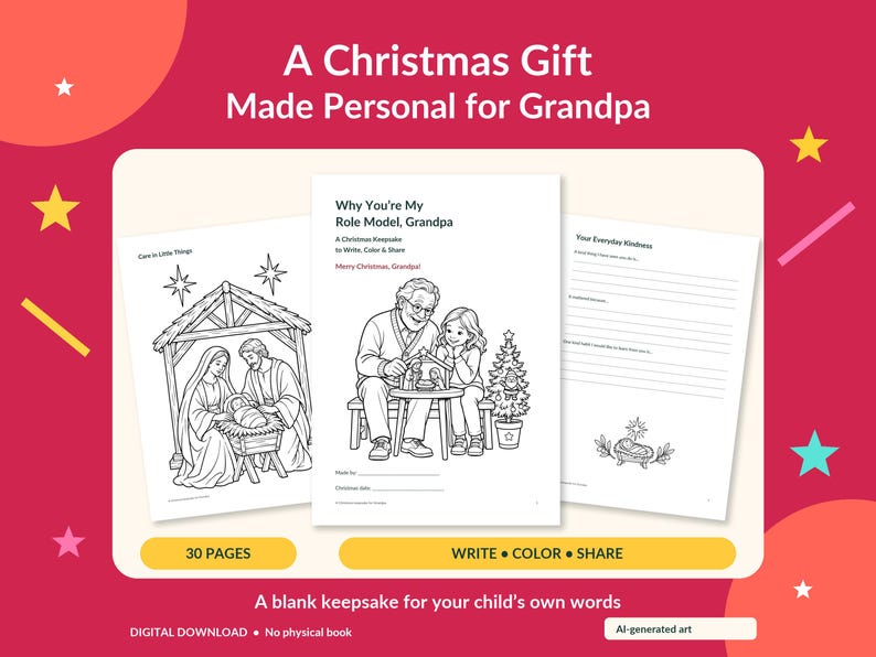 May include: A digital download of a 30-page Christmas keepsake book for Grandpa. The pages feature black and white line art for coloring, including a nativity scene, and writing prompts titled Why You're My Role Model, Grandpa and Your Everyday Kindness.