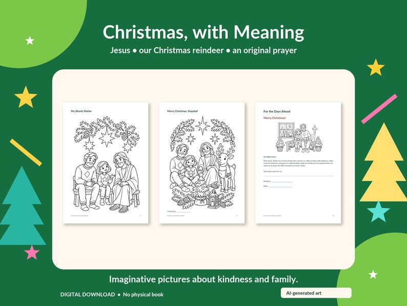 May include: Three printable coloring pages titled Christmas, with Meaning, Jesus &bull; our Christmas reindeer &bull; an original prayer. The pages feature black and white line art illustrations of a family, Jesus, and a reindeer, with text.