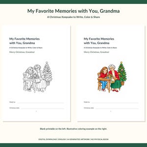 May include: A printable keepsake book titled My Favorite Memories with You, Grandma: A Christmas Keepsake to Write, Color & Share. It features a black and white coloring page and a colored version showing a child and grandmother at a table.