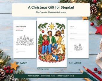 May include: A printable 30-page Christmas keepsake book for a stepdad featuring a coloring example of a boy, a man, and Jesus sitting together with a reindeer. The pages include text such as A Christmas Gift for Stepdad and You're a Dad to Me.