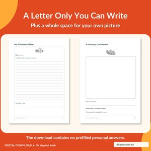 May include: A two-page printable template featuring the text A Letter Only You Can Write, Plus a whole space for your own picture. The left page is titled My Christmas Letter with lined space, and the right page is titled A Picture of Our Moment with a blank box for a photo.