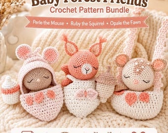 3 in 1 Baby Forest Friends Crochet Pattern Bundle, Amigurumi Mouse Squirrel Fawn PDF, Beginner Nursery Toy Patterns