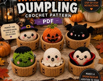 Halloween Dumpling Crochet Pattern PDF | 6 Characters in Steamer Baskets | Witch Pumpkin Bat Ghost Vampire | Digital Download