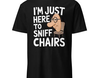 Funny Chair Sniffing T-Shirt, Sarcastic Adult Humor Tee