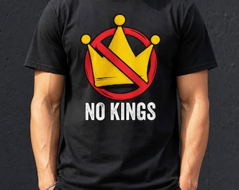 No Kings in America T-Shirt, Crown No Kings, Liberal Fourth July Shirt, Rejecting Kings Since 1776, Progressive 4th July Patriotic Liberal
