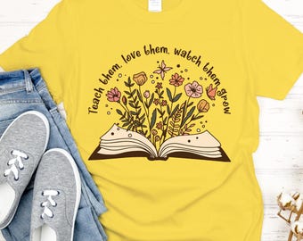 teach them love them watch them grow teacher shirt, kindergarten teacher, preschool teacher tee, 033