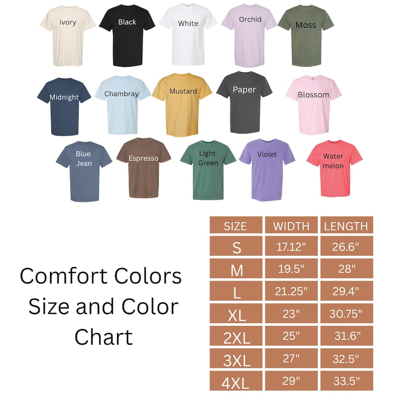 May include: A colour chart of Comfort Colors t-shirts in various hues, including ivory, black, white, orchid, and moss. The chart also displays size measurements in inches for each size, from S to 4XL, with width and length dimensions.