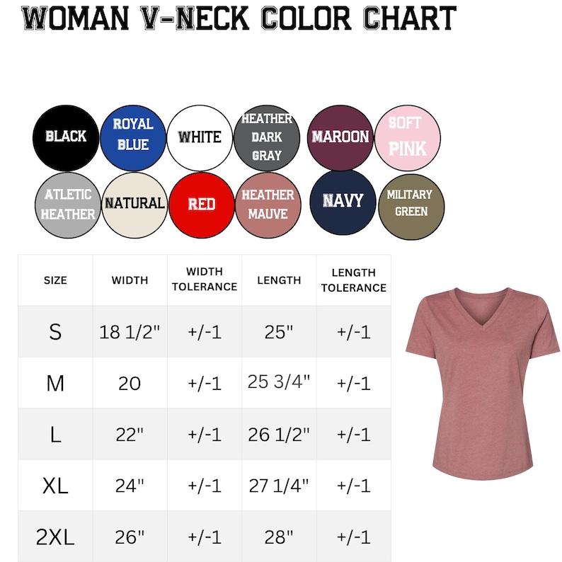 May include: A colour chart for a woman's V-neck shirt, with colour swatches and size measurements. Colours include black, royal blue, white, heather grey, maroon, soft pink, athletic heather, natural, red, heather mauve, navy, and military green. The shirt is a dusty rose colour.