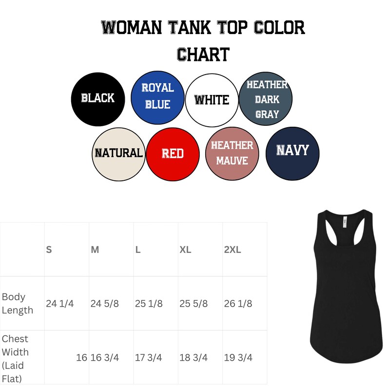 May include: A black tank top with a curved hem is shown next to a colour chart. The chart displays colour options such as black, royal blue, white, heather dark grey, natural, red, heather mauve, and navy. Size and measurement details are included.