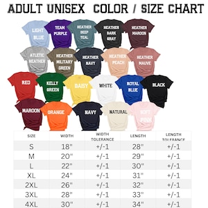 May include: Adult unisex colour and size chart. Features various t-shirt colours, including light blue, purple, and black. The chart details sizes S to 4XL, with widths from 45.7cm to 76.2cm and lengths from 71.1cm to 86.4cm.