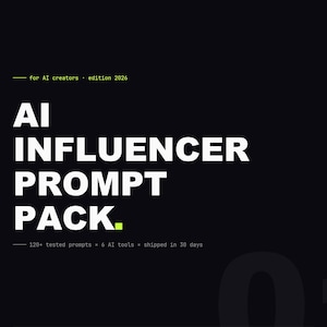 AI Influencer Prompt Pack | Viral TikTok Hooks, Content Calendar (PDF)