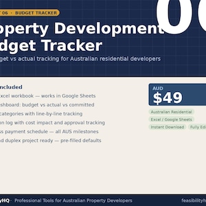 May include: A Property Development Budget Tracker digital spreadsheet for Australian residential developers. Features include a 5-tab Excel workbook, live dashboard, 7 cost categories, variation log, progress payment schedule, and KDR/duplex project defaults.