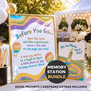 May include: A framed sign with colorful wavy borders and the text Before You Go... Open this book and take a quick peek, Leave a fun note on any page you seek! A memory, advice, or a laugh to share A little piece of you to keep forever there!