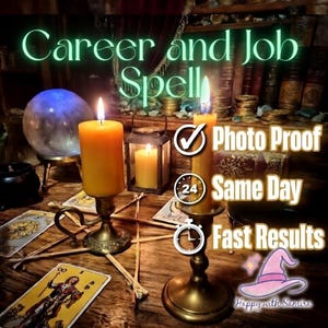 May include: A mystical image with lit candles, tarot cards, and a crystal ball. The text "Career and Job Spell" is displayed, along with "Photo Proof", "Same Day", and "Fast Results". A witch's hat is also visible.