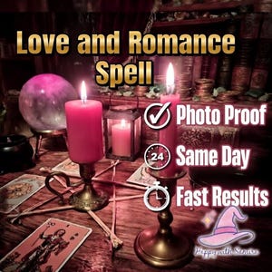 Może przedstawiać: Obraz z różową kulą kryształową, zapalonymi świecami i kartami tarota. Tekst brzmi "Love and Romance Spell", z dodatkami "Photo Proof", "Same Day" i "Fast Results."