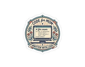 Code for Mom Kiss-Cut Sticker | Mother’s Day, sentimental mom life decal