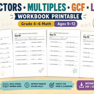 May include: A math workbook printable for grades 4-6, ages 9-12, featuring factors, multiples, GCF, and LCM. The document includes 120+ practice problems across four sample pages labeled Day 1, Day 60, Day 74, and Day 94, with an instant download PDF format.