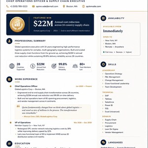 May include: A professional resume for Quinn Vale, a Chief Operations Officer & Supply Chain Executive. The resume highlights achievements, including a $22M annual cost reduction. It lists skills, experience, and education, with contact information at the top.