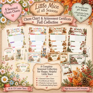 May include: A collection of printable chore charts and achievement certificates featuring illustrations of mice. The text includes Little Mice of all Seasons, Chore Chart & Achievement Certificate Full Collection, and My Weekly Chore Chart. Includes seasonal themes with floral and autumn leaf borders.
