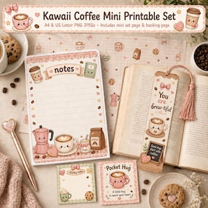 May include: A Kawaii Coffee Mini Printable Set featuring a lined notes page, a bookmark with a pink tassel, and two small note cards. The stationery items are decorated with illustrations of coffee cups, moka pots, and cookies in soft pink and brown tones.