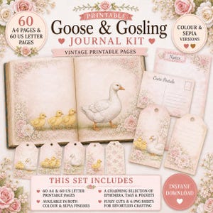 May include: A vintage-style journal kit with the text "Goose & Gosling Journal Kit". The kit includes printable pages, ephemera, tags, and pockets. The design features illustrations of a goose and goslings, with floral accents in soft colors.