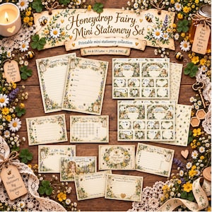 May include: A Honeydrop Fairy mini stationery set featuring printable pages with floral and bee illustrations. The collection includes note cards, a weekly planner, and labels with text like Honeydrop Fairy, My Week in Honeydrop Meadow, and Bee Kind. The set is formatted for A4 and US Letter sizes.