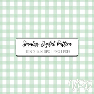 May include: A seamless digital pattern in a light green and white gingham check design. The image includes the text "Seamless Digital Pattern" and dimensions of 12 inches by 12 inches, available in JPG, PNG, and PDF formats.