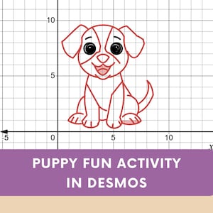 May include: A red line drawing of a puppy on a graph background. The puppy has large black eyes and a smiling mouth. Below the puppy is a purple banner with the text "PUPPY FUN ACTIVITY IN DESMOS".