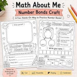 May include: Two black and white printable activity sheets titled Math About Me Number Bonds Craft and My Name Bond. The sheets feature outlines for drawing, writing names, counting letters, and solving number bond equations with boxes and stars.