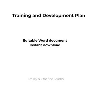 Könnte beinhalten: Ein weißes Dokument mit der Überschrift "Trainings- und Entwicklungsplan". Der Text lautet "Bearbeitbares Word-Dokument Sofort-Download" und das Logo von Policy & Practice Studio.