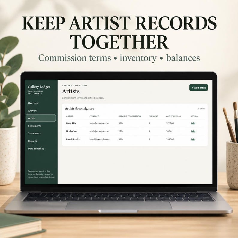 May include: A laptop displaying the Gallery Ledger software interface with a dark green sidebar and a white main dashboard showing an artist list with columns for contact, commission, inventory, and balances, under the text KEEP ARTIST RECORDS TOGETHER.
