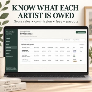 May include: A laptop screen displaying the Gallery Ledger software interface for managing artist settlements. The dashboard shows a table of sold pieces, including columns for artwork, artist, sale date, gross, commission, fees, proceeds, paid, due, and action.