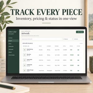 May include: A laptop screen displaying the Gallery Ledger software interface for tracking artwork inventory. The dashboard shows columns for artwork, artist, category, date received, retail price, and status, with text reading TRACK EVERY PIECE.