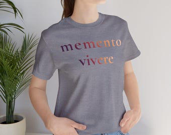 Memento Vivere Tee | Latin Quote Shirt | Remember to Live | Unisex| Airlume Cotton