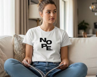 NOPE Grafik Tee | Grenze setzendes Shirt | 100% ethische Baumwolle
