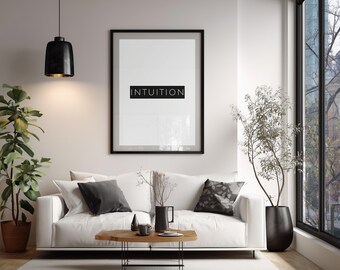 INTUITION Minimalistischer Typografie Druck | Moderne schwarz weiße Wandkunst (Digitaler Download)