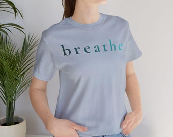 Breathe Tee | Yoga Apparel| Unisex Shirt| Airlume Cotton