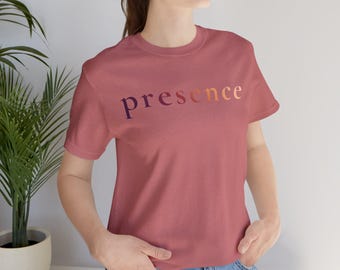 Presence Tee | Mindfulness Yoga Shirt | Intentional Living Apparel| Airlume Cotton