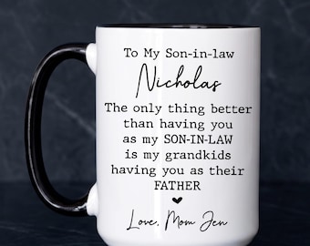 Personalized To My Son-in-law Mug, The Only Thing Better Than Being, Father’s Day Gift For Son-in-law, New Dad Gift for Son, Dad to be Gift
