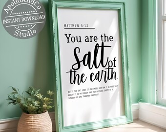 Salt of the Earth Bible Verse Typography, Matthew 5:13 Stay Salty Poster, Instant Download