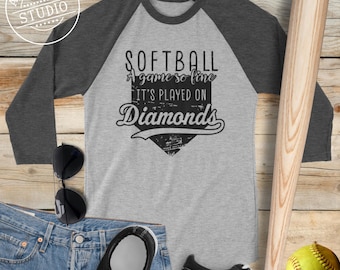 Softball 3/4 Sleeve Raglan Shirt Unisex Fit, A Game So Fine It's Played On Diamonds