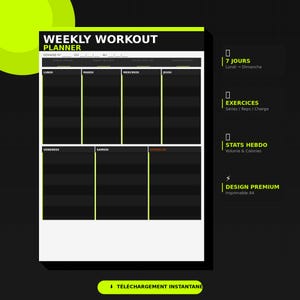 May include: A black and white weekly workout planner with neon green accents. The planner includes sections for each day of the week, with text in French. The design includes the text "WEEKLY WORKOUT PLANNER" and "TÉLÉCHARGEMENT INSTANTANÉ".