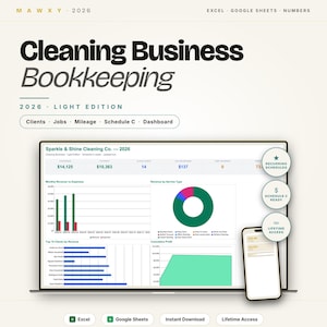May include: A digital mockup of a cleaning business bookkeeping spreadsheet. The screen displays financial data, charts, and graphs. The text on the screen includes "Cleaning Business Bookkeeping" and "2026 Light Edition". A smartphone shows a financial summary. The image also includes the text "Excel", "Google Sheets", and "Lifetime Access".