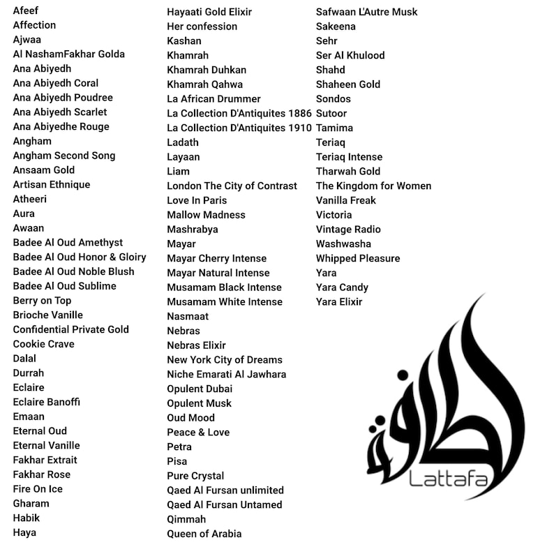 May include: A product list from Lattafa, featuring various fragrances. The image displays a comprehensive list of perfume names, including "Afeef," "Affection," and "Ajwaa." The Lattafa logo is prominently displayed in the bottom right corner.