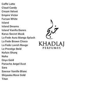 May include: A list of perfume names, including "Caffe Latte," "Cloud Candy," and "Cream Velvet," is displayed. The brand logo, "KHADLAJ PERFUMES," is also visible, along with an Arabic script design.