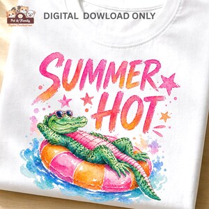 May include: White t-shirt with a watercolor design featuring a green alligator wearing sunglasses, relaxing on a pink and orange inflatable ring. The words "SUMMER HOT" are written in pink and orange.