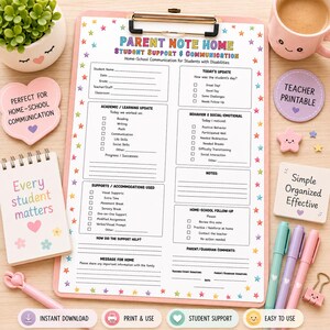 May include: A parent note home student support and communication form on a clipboard with a colourful star border. The document includes sections for academic updates, behaviour, and home-school follow-up, surrounded by stationery and a mug.