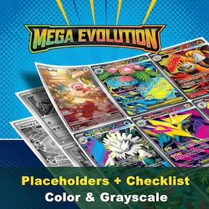 May include: A collection of colorful and grayscale trading cards featuring various characters and the text "MEGA EVOLUTION." The cards are arranged in a fan-like display, with some cards showing vibrant illustrations and others in black and white. The bottom of the image has the text "Placeholders + Checklist Color & Grayscale."