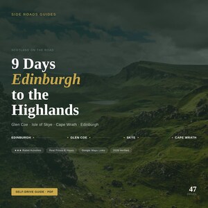 May include: A travel guide for Scotland, titled "9 Days Edinburgh to the Highlands", set against a backdrop of green hills and a cloudy sky. The guide covers Glen Coe, Isle of Skye, and Cape Wrath. The cover also includes "Side Roads Guides".