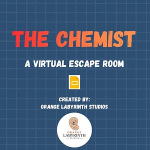 Puede incluir: Un fondo azul con las palabras "THE CHEMIST" en naranja y "A VIRTUAL ESCAPE ROOM" en blanco. También hay un portátil, vasos de precipitados y un icono de documento. El texto "CREATED BY: ORANGE LABYRINTH STUDIOS" está en la parte inferior.